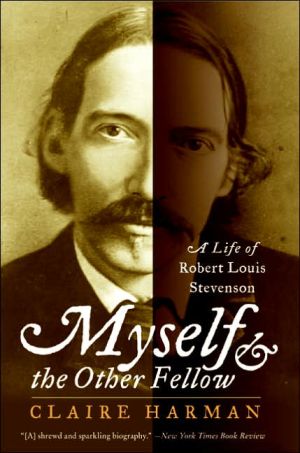 Book Myself and the Other Fellow: A Life of Robert Louis Stevenson free