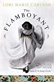 Book The Flamboyant : A Novel free