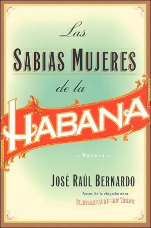 Book Las Sabias Mujeres de la Habana free