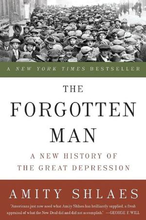 Book The Forgotten Man: A New History of the Great Depression free Book The Forgotten Man: A New History of the Great Depression free