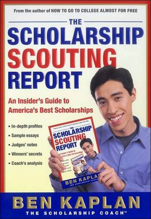 Book The Scholarship Scouting Report: An Insider's Guide to America's Best Scholarships free