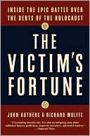 Book The Victim's Fortune: Inside the Epic Battle over the Debts of the Holocaust free