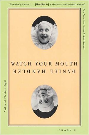 Book Watch Your Mouth: A Novel free