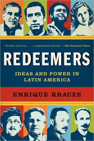Book Redeemers: Ideas and Power in Latin America free