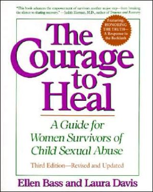 Book The Courage to Heal - Third Edition - Revised and Expanded: A Guide for Women Survivors of Child Sexual Abuse free