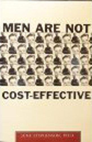 Book Men Are Not Cost-Effective: Male Crime in America free