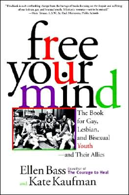 Book Free Your Mind: The Book for Gay, Lesbian, and Bisexual Youth and Their Allies free