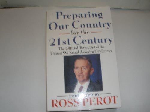 Book Preparing Our Country for the 21st Century: The Official Transcript of the United We Stand America Conference free