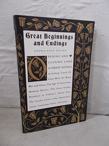 Book Great Beginnings and Endings: Opening and Closing Lines of Great Novels free