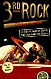 Book 3rd Rock from the Sun: The Official Report on Earth by High Commander Dick Solomon free