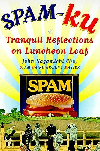 Book Spam-Ku: Tranquil Reflections on Luncheon Loaf free