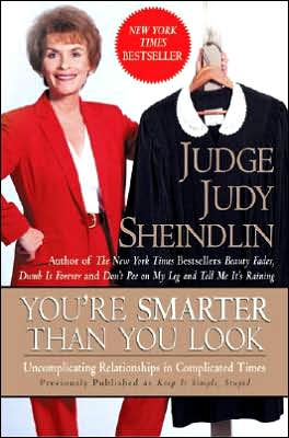 Book You're Smarter Than You Look: Uncomplicating Relationships in Complicated Times free
