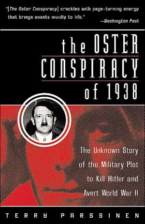 Book The Oster Conspiracy of 1938: The Unknown Story of the Military Plot to Kill Hitler and Avert World War II free