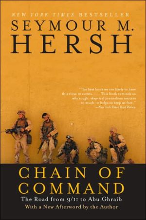 Book Chain of Command: The Road from 9/11 to Abu Ghraib (P.S.) free