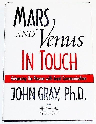 Book Mars and Venus in Touch: Enhancing the Passion with Great Communication free