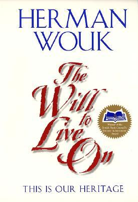 Book The Will to Live On: This is Our Heritage free