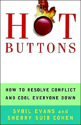 Book Hot Buttons: How To Resolve Conflict and Cool Everyone Down free