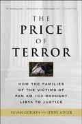 Book The Price of Terror: How the Families of the Victims of Pan Am 103 Brought Libya to Justice free
