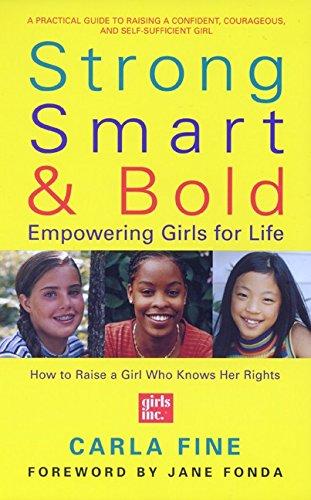 Book Strong, Smart, and Bold: Empowering Girls for Life (Foreword by Jane Fonda) free
