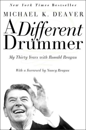 Book A Different Drummer: My Thirty Years with Ronald Reagan free