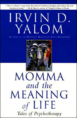 Book Momma and the Meaning of Life: Tales of Psychotherapy free
