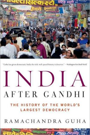 Book India After Gandhi: The History of the World's Largest Democracy free