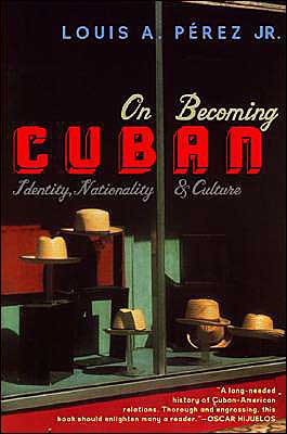 Book On Becoming Cuban: Identity, Nationality, and Culture free