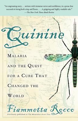 Book Quinine: Malaria and the Quest for a Cure That Changed the World free