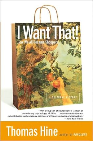 Book I Want That!: How We All Became Shoppers free