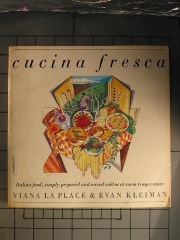 Book Cucina Fresca: Italian Food, Simply Prepared And Served Cold Or At Room Temperature free