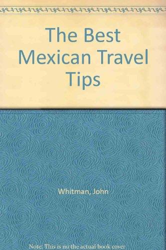 Book The Best Mexican Travel Tips free