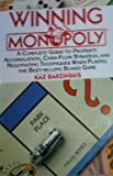 Book Winning Monopoly: A Complete Guide to Property Accumulation, Cash Flow Strategy, and Negotiating Techniques When Playing the Best-Selling Board Game free