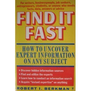 Book Find It Fast: How To Uncover Expert Information On Any Subject free