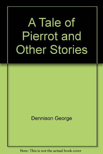 Book A Tale Of Pierrot And Other Stories free