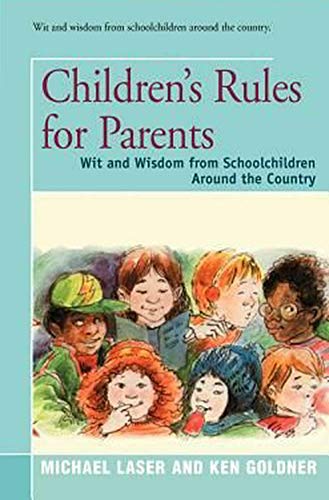 Book Children's Rules for Parents/Wit and Wisdom for Schoolchildren Around the Country free