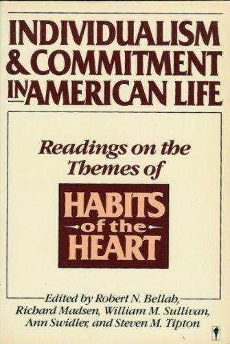 Book Individualism and Commitment in American Life: Readings on the Themes of Habits of the Heart free