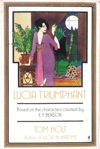 Book Lucia Triumphant: Based on the Characters Created by E.F. Benson free