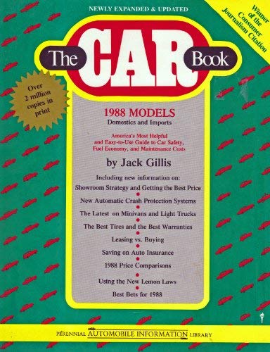 Book The Car Book, 1988 : America's Most Helpful And Easy-to-use Guide To Safety, Fuel Economy, And Maintenance Costs free