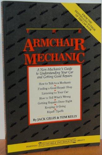 Book The Armchair Mechanic: A Non-Mechanic's Guide to Understanding You Car and Getting Good Repairs free