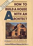 Book How to Build a House With an Architect free