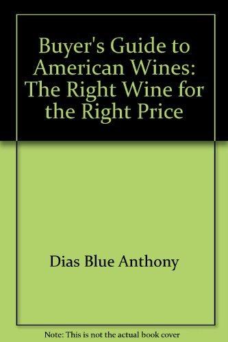 Book Buyer's Guide to American Wines: The Right Wine for the Right Price free
