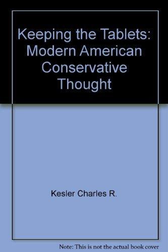 Book Keeping the Tablets: Modern American Conservative Thought free