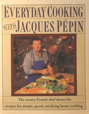 Book Everyday Cooking With Jacques Pepin free