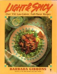 Book Light and Spicy: Over 350 Low-Calorie, Full-Flavor Recipes free