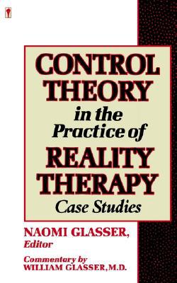 Book Control Theory in the Practice of Reality Therapy: Case Studies free