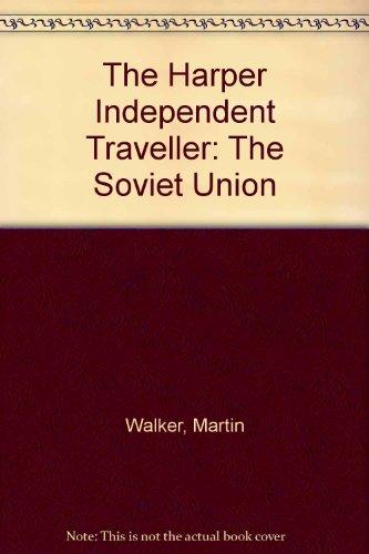 Book The Harper Independent Traveller: The Soviet Union free