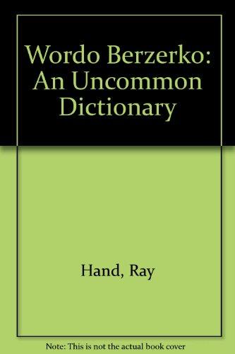Book Wordo Berzerko: An Uncommon Dictionary free