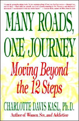 Book Many Roads One Journey: Moving Beyond the 12 Steps free