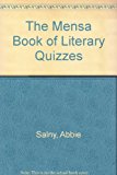 Book The Mensa Book of Literary Quizzes: An Ingenious Collection of Questions, Facts, and Puzzles free