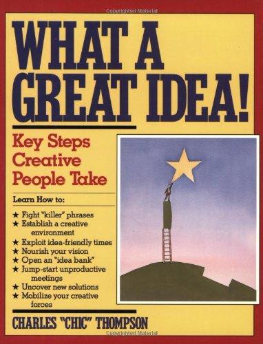Book What a Great Idea: The Four Key Steps Creative People Take free